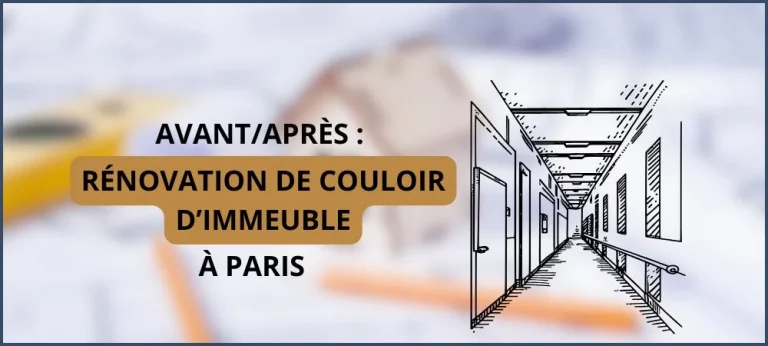 Lire la suite à propos de l’article Rénovation de couloir d’immeuble à Paris | Transformez votre espace d’accueil