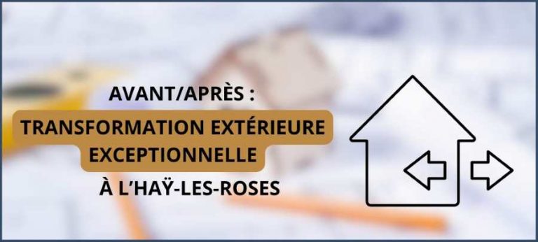 Lire la suite à propos de l’article Travaux de rénovation extérieure à L’Haÿ-les-Roses : Avant et Après